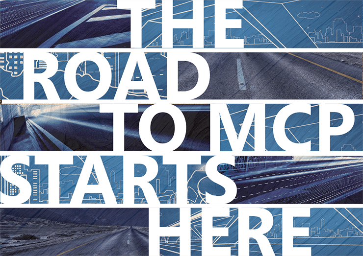 The road to MCP starts here
